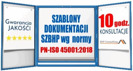Dokumentacja SZBHP ISO 45001 + 10h konsultacji – wdrożenie systemu BHP