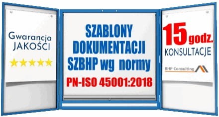 Szablony SZBHP ISO 45001 + 15h konsultacji – pełne wsparcie wdrożenia