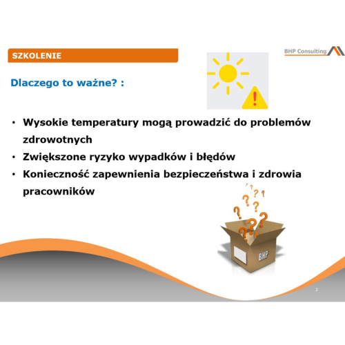 Prezentacja szkoleniowa praca w wysokiej temperaturze – zagrożenia i profilaktyka