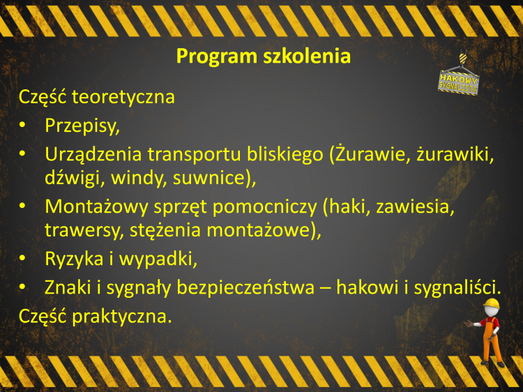Prezentacja szkoleniowa hakowy – sygnalista bezpieczeństwo pracy z ładunkami
