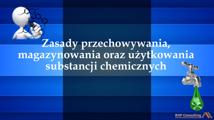 Prezentacja szkoleniowa substancje chemiczne – bezpieczeństwo pracy i przechowywanie