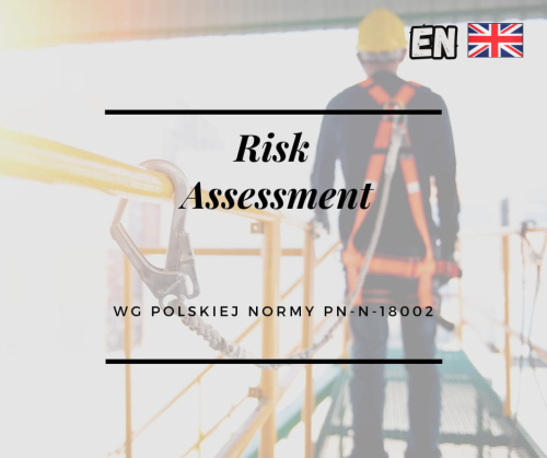 Risk assessment PN-N-18002 – health and safety documentation prepared in English