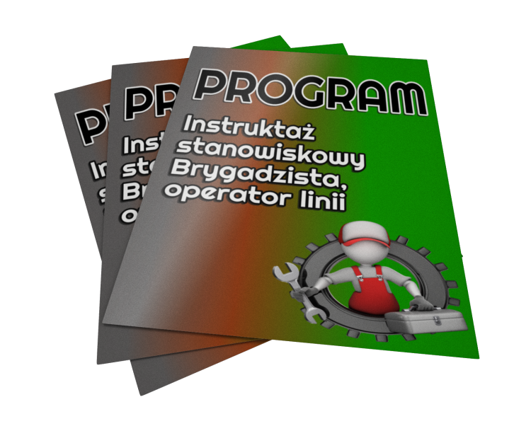 Program - instruktaż stanowiskowy brygadzista operator linii produkcyjnej BHP