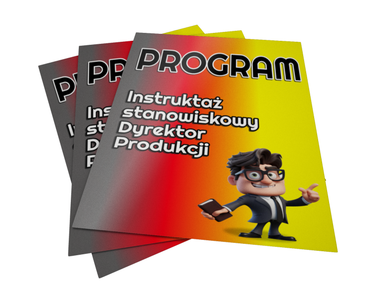 Program instruktażu stanowiskowego dla dyrektora, menedżera produkcji